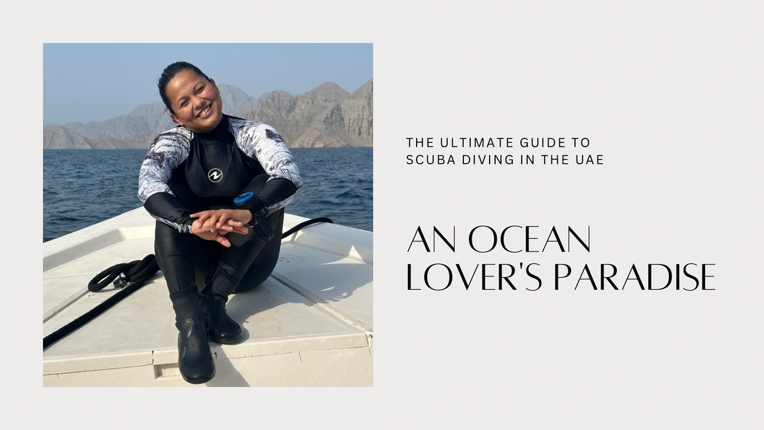 The Ultimate Guide to Scuba Diving in the UAE: An Ocean Lover's Paradise